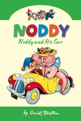 9780007261550: Noddy And His Car (Noddy Classic Collection, Book 3): Bk. 3