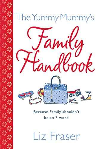 Stock image for The Yummy Mummys Family Handbook for sale by WorldofBooks