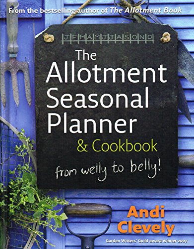 Stock image for The Allotment Book: Seasonal Planner and Cookbook for sale by AwesomeBooks