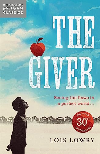 9780007263516: THE GIVER: Lois Lowry (Collins Modern Classics)