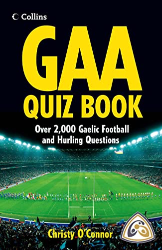 Beispielbild fr GAA Quiz Book: Over 2,000 Gaelic Football and Hurling Questions (Collins Puzzle Books) zum Verkauf von WorldofBooks