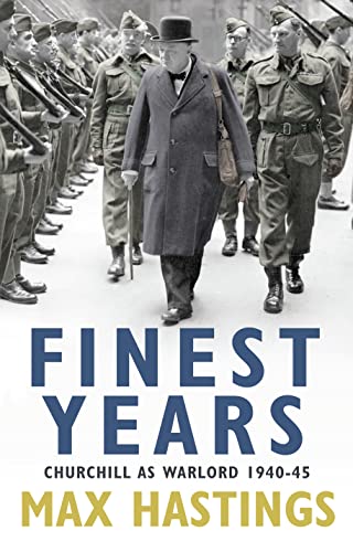 Stock image for Finest Years: Churchill as Warlord 1940  45 for sale by AwesomeBooks