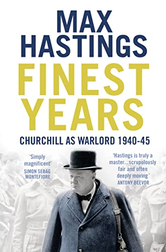 Imagen de archivo de Finest Years: Churchill as Warlord 1940  45 a la venta por AwesomeBooks