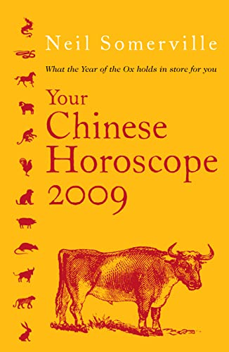 9780007264445: Your Chinese Horoscope 2009: What the Year of the Ox Holds in Store for You