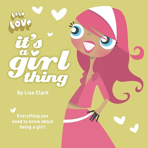 Beispielbild fr Lola Love " Its A Girl Thing zum Verkauf von WorldofBooks