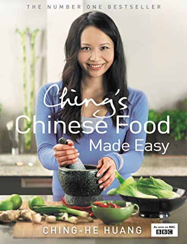 Ching's Chinese Food Made Easy: 100 Simple, Healthy Recipes from Easy