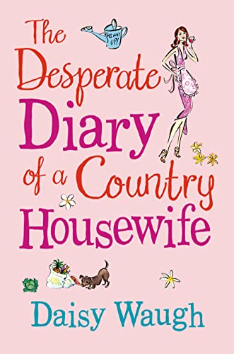 9780007265237: THE DESPERATE DIARY OF A COUNTRY HOUSEWIFE