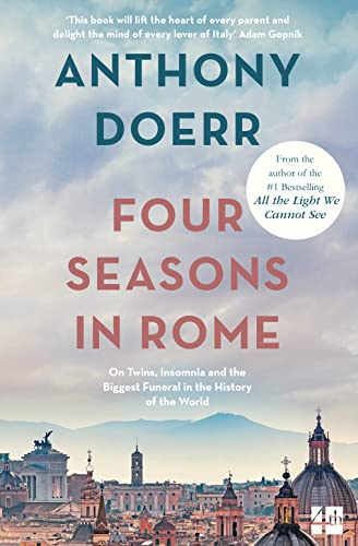 Imagen de archivo de FOUR SEASONS IN ROME: On Twins, Insomnia and the Biggest Funeral in the History of the World a la venta por WorldofBooks