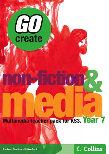 Non Fiction and Media Pack (Go Create) (9780007266029) by Mike Gould; Dick Kempson; Rachael Smith