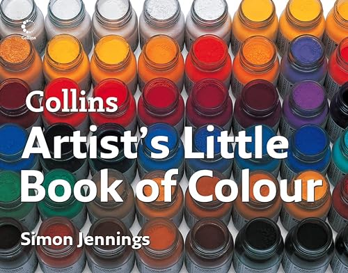 Collins Artistâ€™s Little Book of Colour - Simon Jennings