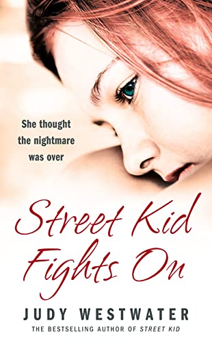 9780007266623: Street Kid Fights On: She thought the nightmare was over