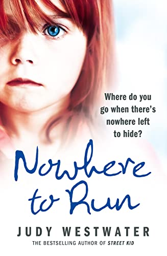 9780007266647: NOWHERE TO RUN: Where do you go when there's nowhere left to hide?