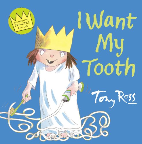 9780007266661: Little Princess – I Want My Tooth