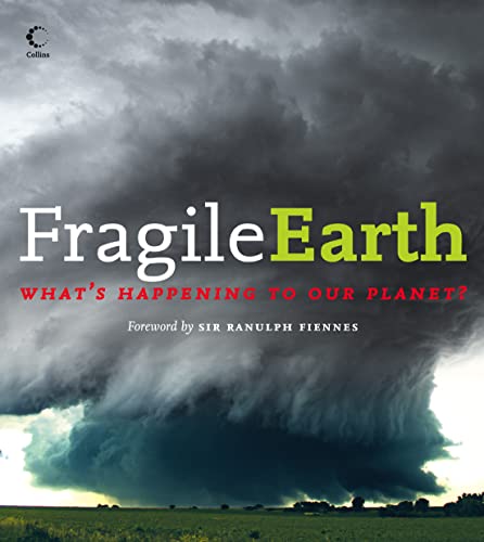 Stock image for Fragile Earth: What  s happening to our planet? (Collins) for sale by AwesomeBooks