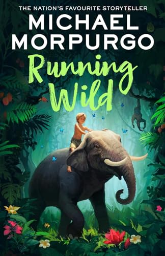 Stock image for Running Wild by Morpurgo, Michael (2010) Paperback for sale by More Than Words