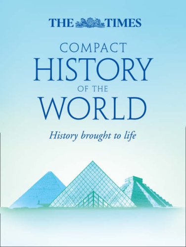 Stock image for The "Times" Compact History of the World for sale by MusicMagpie