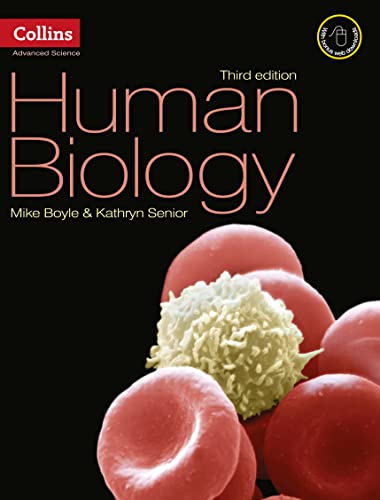 9780007267514: Human Biology: Accessible and comprehensive support for AS and A2 Human Biology for the 2008 specification for AQA and OCR. (Collins Advanced Science)