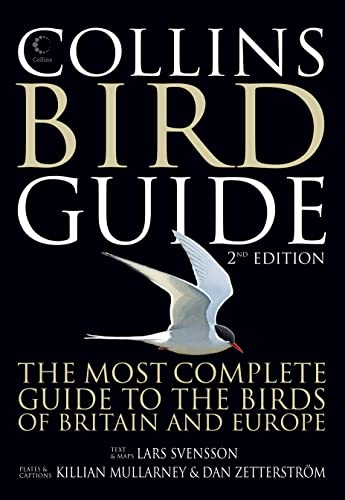 Collins Bird Guide: The Most Complete Guide to the Birds of Britain and Europe (9780007268146) by Svensson, Lars; Mullarney, Killian; ZetterstrÃ¶m, Dan; Grant, Peter J.