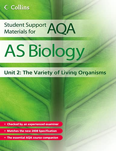 Stock image for Student Support Materials for AQA: AS Biology, Unit 2: The Variety of Living Organisms for sale by AwesomeBooks