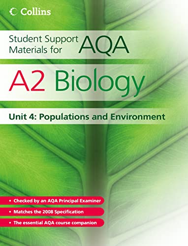 Stock image for A2 Biology Unit 4: Populations and Environment (Student Support Materials for AQA) for sale by MusicMagpie