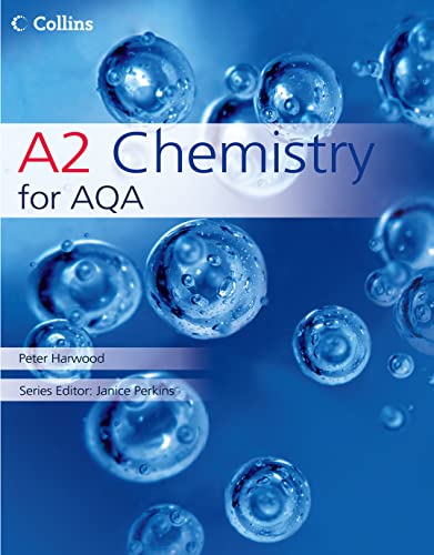 9780007268245: A2 Chemistry for AQA: Revised and updated support for the new 2008 AQA Chemistry GCE specification.