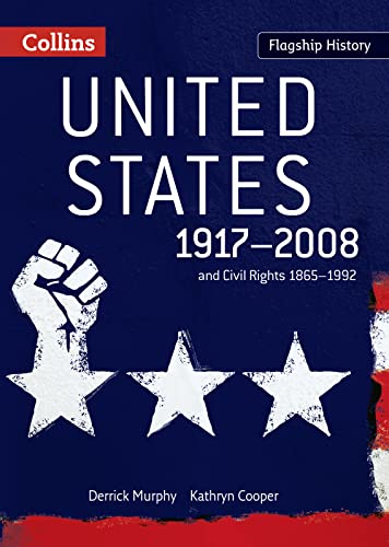 Beispielbild fr United States 1917"2008: Coverage from the First World War to George W Bush for the new 2008 specification for AS and A2 History (Flagship History) zum Verkauf von WeBuyBooks 2