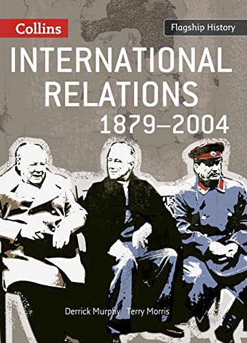 Stock image for International Relations 1879-2004 (Flagship History) for sale by SecondSale