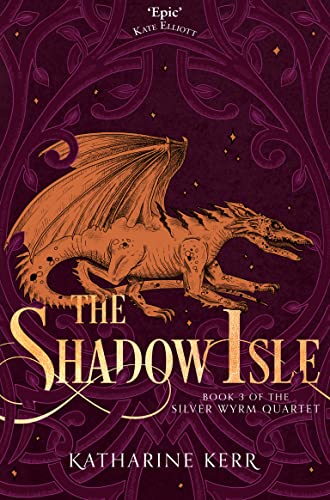 9780007268931: The Shadow Isle: Book 3 (The Silver Wyrm)