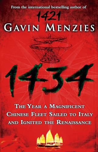 Stock image for 1434: The Year a Chinese Fleet Sailed to Italy and Ignited the Renaissance for sale by WorldofBooks