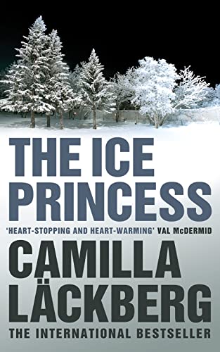 Imagen de archivo de The Ice Princess: The heart-stopping debut thriller from the No. 1 international bestselling crime suspense author (Patrik Hedstrom and Erica Falck, Book 1) a la venta por WorldofBooks