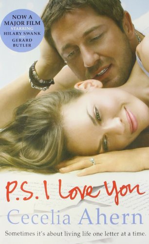 Imagen de archivo de PS, I Love You: The romantic, emotional, heartbreaking million-copy bestseller. Loved the movie? Read the book! a la venta por WorldofBooks