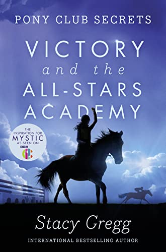 Beispielbild fr Victory and the All-Stars Academy (Pony Club Secrets) (Book 8) zum Verkauf von ThriftBooks-Atlanta