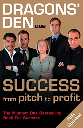 Stock image for Dragons' Den: Success from Pitch to Profit for sale by Wonder Book