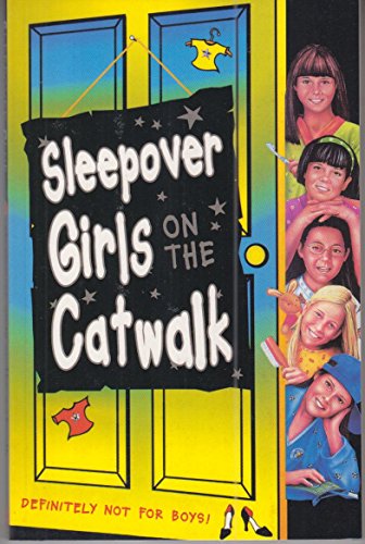 9780007271528: Sleepover Girls on the Catwalk: Book 20 (The Sleepover Club)