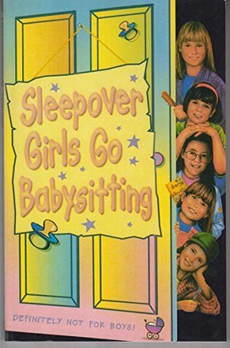 Imagen de archivo de Sleepover Girls Go Babysitting a la venta por Books Puddle