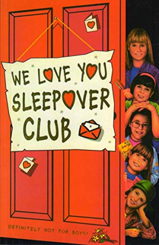 9780007271580: We Love You, Sleepover Club: Book 26