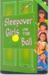 9780007272044: Sleepover Girls on the Ball: Definitely not for boys!: Book 48 (The Sleepover Club)