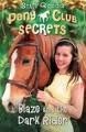 9780007272129: Blaze and the Dark Rider: Book 2 (Pony Club Secrets)