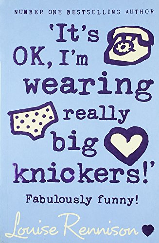 9780007272297: ‘It’s OK, I’m wearing really big knickers!’: Book 2 (Confessions of Georgia Nicolson)