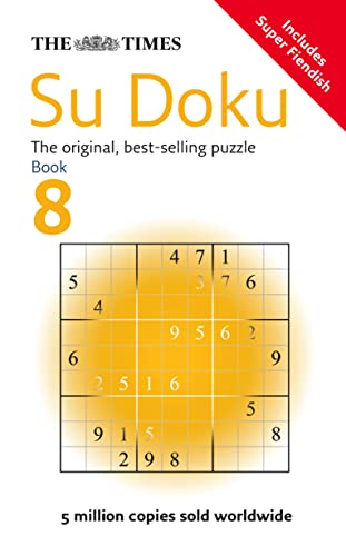 Stock image for The Times Su Doku Book 8: 150 original puzzles: Bk. 8 for sale by AwesomeBooks