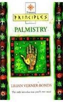 Beispielbild fr Palmistry: The Only Introduction You'll Ever Need (Principles of S.) zum Verkauf von medimops