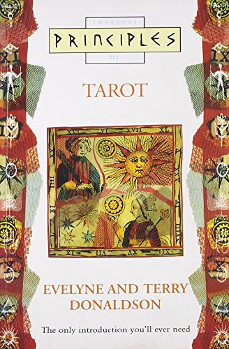 Tarot: The Only Introduction You'll Ever Need (Principles of) (9780007273195) by Terry Donaldson