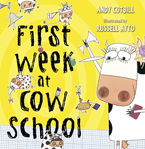 Stock image for First Week at Cow School for sale by ThriftBooks-Atlanta