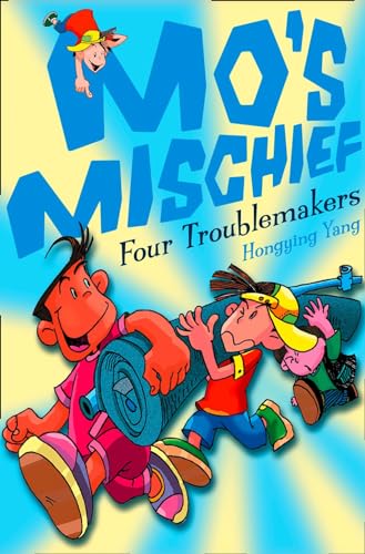 Beispielbild fr Four Troublemakers: Book 1 (Mo  s Mischief) zum Verkauf von WorldofBooks