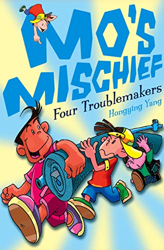 Stock image for Four Troublemakers: Book 1 (Mo  s Mischief) for sale by WorldofBooks