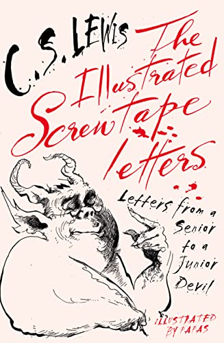 Stock image for The Illustrated Screwtape Letters: Letters from a Senior to a Junior Devil for sale by WorldofBooks