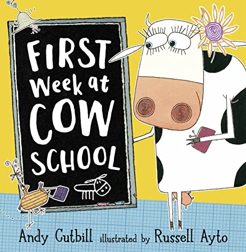 Beispielbild fr First Week at Cow School zum Verkauf von Better World Books