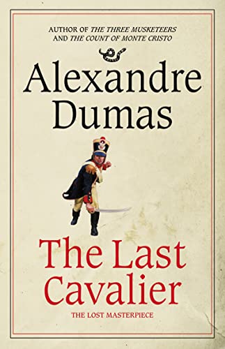 9780007274963: The Last Cavalier: Being the Adventures of Count Sainte-Hermine in the Age of Napoleon
