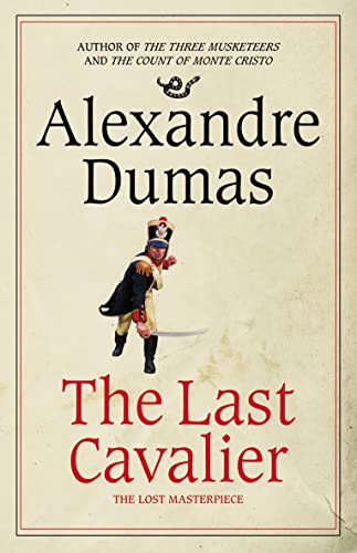 9780007274963: THE LAST CAVALIER Being the Adventures of Count Sainte-Hermine in the Age of Napoleon