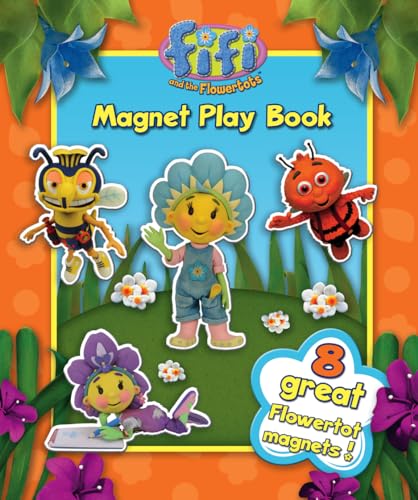 9780007275120: "Fifi and the Flowertots" - Magnet Play Book: Learn with Me